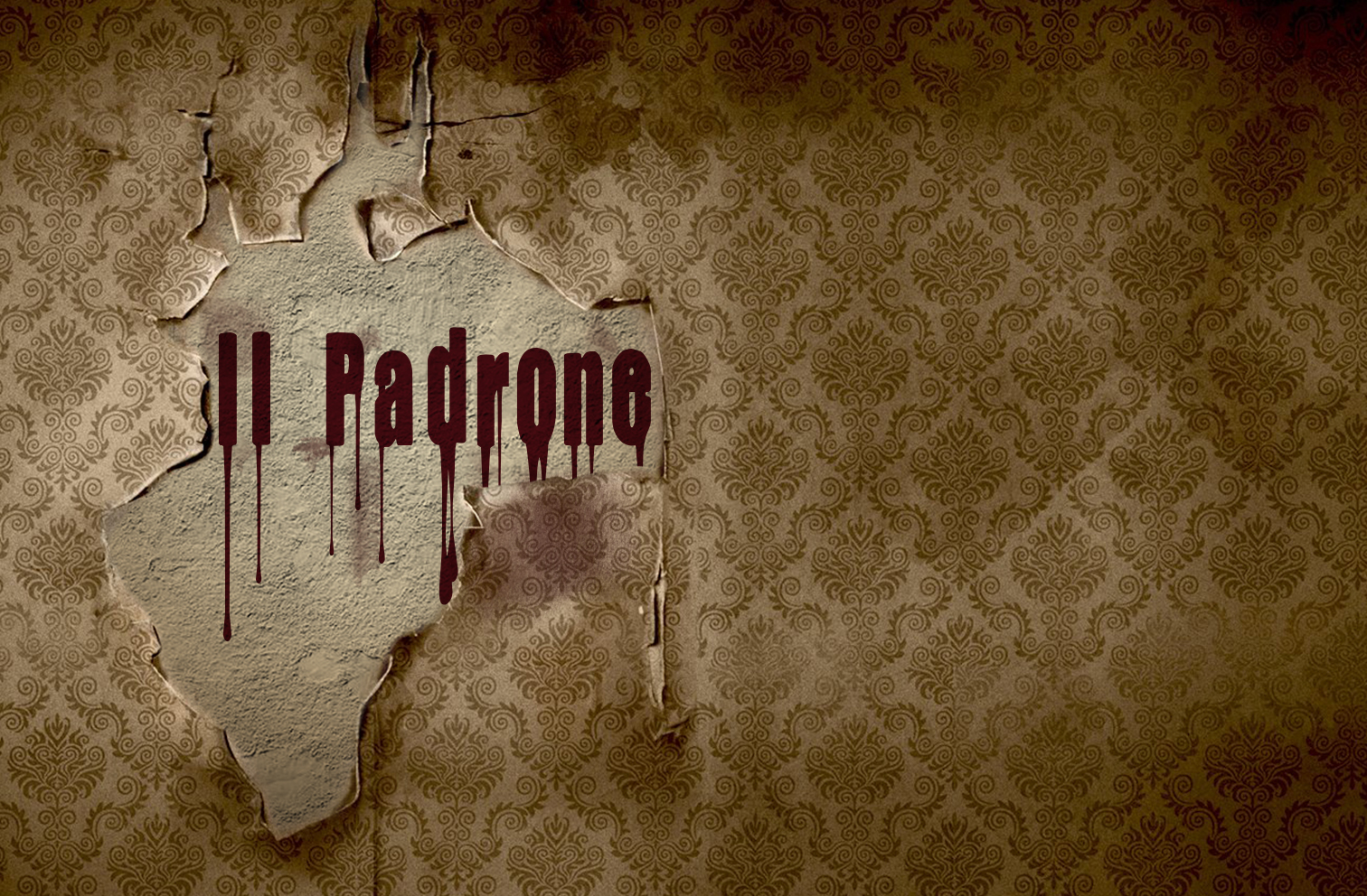 La Casa del Male<br>2° - IL PADRONE